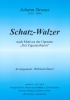 Schatz-Walzer (B-C), Johann Strauss / Willibald Tatzer